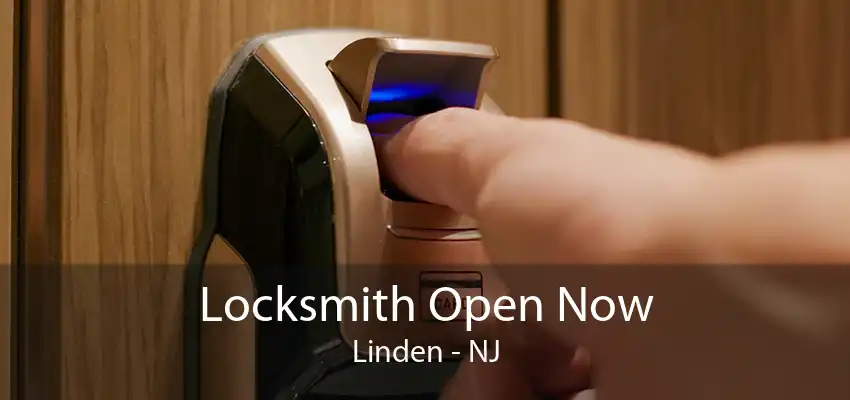 Locksmith Open Now Linden - NJ